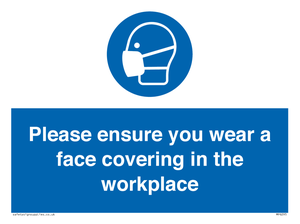 Please ensure your wear a face covering in the workplace