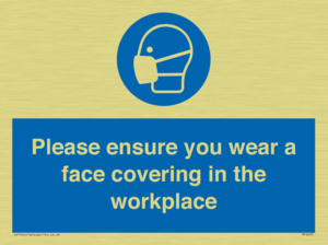 Please ensure your wear a face covering in the workplace