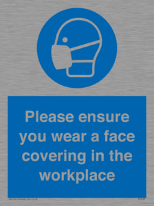 Please ensure your wear a face covering in the workplace