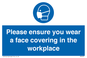 Please ensure your wear a face covering in the workplace