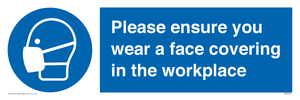 Please ensure your wear a face covering in the workplace