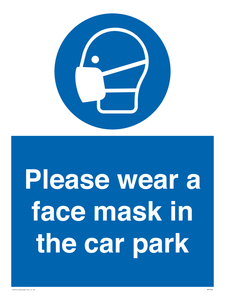 Please wear a face mask in the car park