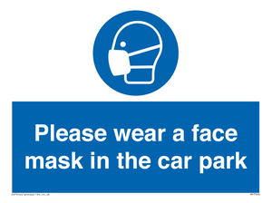 Please wear a face mask in the car park