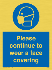 Please continue to wear a face covering
