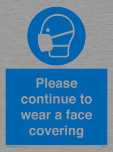 Please continue to wear a face covering