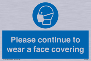 Please continue to wear a face covering