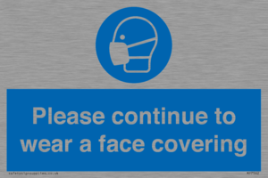 Please continue to wear a face covering