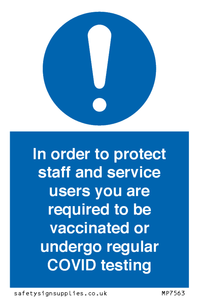 In order to protect staff and service users you are required to be vaccinated or undergo regular COVID testing