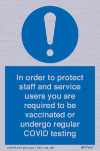 In order to protect staff and service users you are required to be vaccinated or undergo regular COVID testing