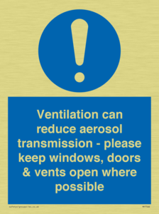 Ventilation can reduce aerosol transmission - please keep windows, doors & vents open where possible