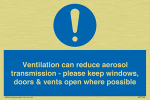 Ventilation can reduce aerosol transmission - please keep windows, doors & vents open where possible