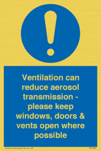 Ventilation can reduce aerosol transmission - please keep windows, doors & vents open where possible