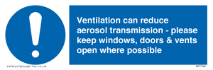 Ventilation can reduce aerosol transmission - please keep windows, doors & vents open where possible