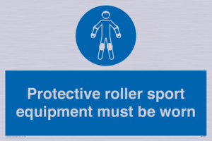 Protective roller sport equipment must be worn