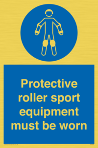 Protective roller sport equipment must be worn