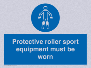 Protective roller sport equipment must be worn