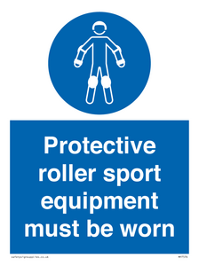 Protective roller sport equipment must be worn