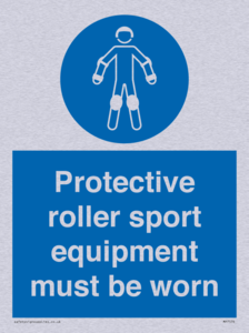 Protective roller sport equipment must be worn