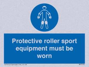 Protective roller sport equipment must be worn