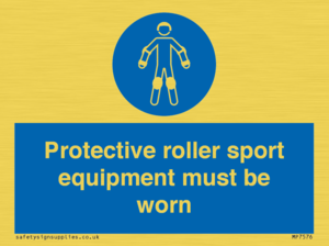Protective roller sport equipment must be worn