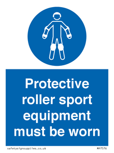 Protective roller sport equipment must be worn