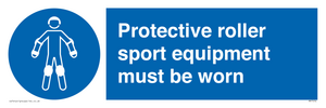 Protective roller sport equipment must be worn