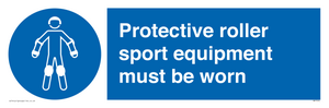 Protective roller sport equipment must be worn