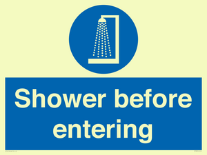 Shower before entering