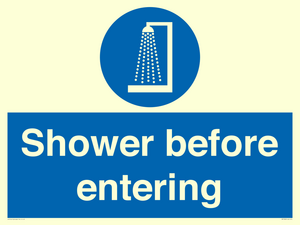 Shower before entering