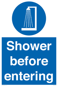 Shower before entering