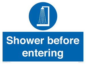 Shower before entering