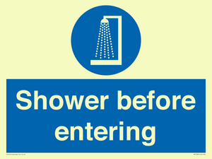 Shower before entering