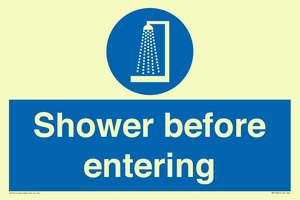 Shower before entering
