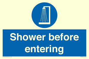 Shower before entering
