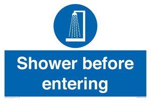 Shower before entering