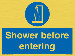 Shower before entering