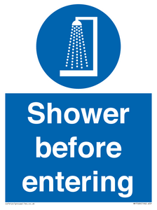 Shower before entering