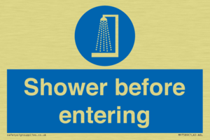 Shower before entering