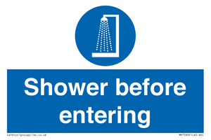 Shower before entering