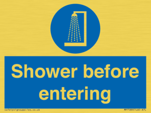Shower before entering