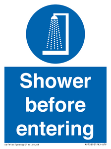 Shower before entering