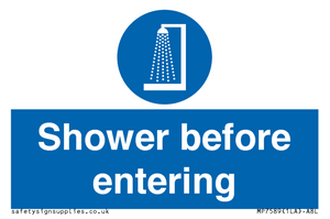 Shower before entering