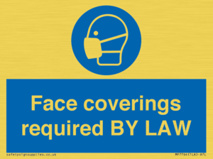Face coverings required BY LAW