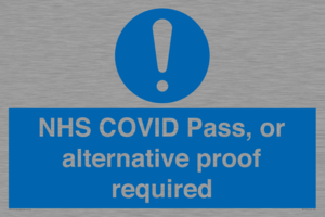 NHS COVID Pass, or alternative proof required