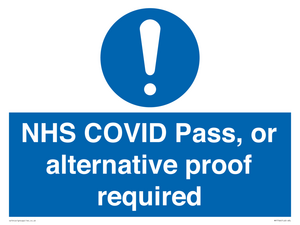 NHS COVID Pass, or alternative proof required