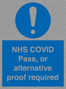 NHS COVID Pass, or alternative proof required