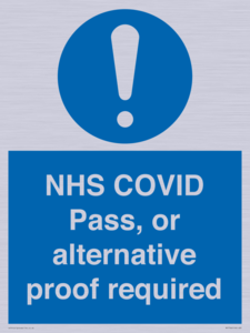 NHS COVID Pass, or alternative proof required
