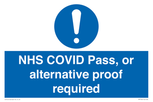 NHS COVID Pass, or alternative proof required