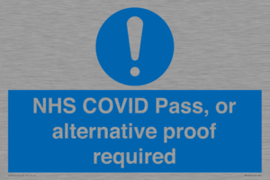 NHS COVID Pass, or alternative proof required