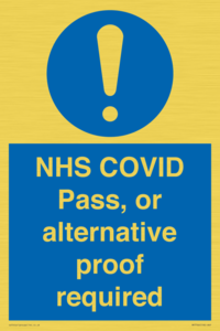 NHS COVID Pass, or alternative proof required
